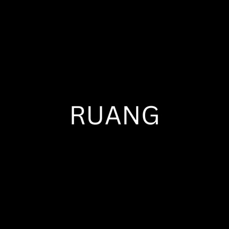 RUANG | Boomplay Music