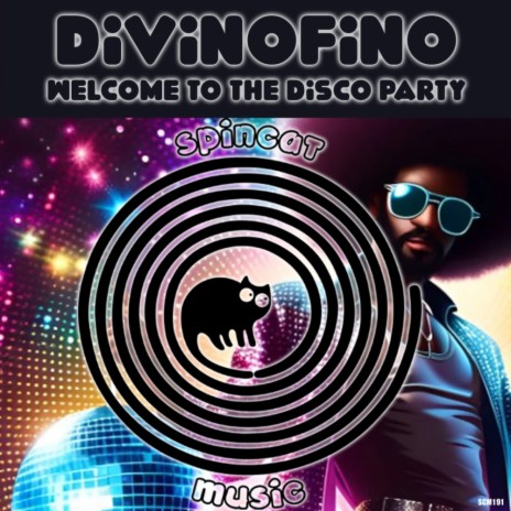 Welcome To The Disco Party | Boomplay Music