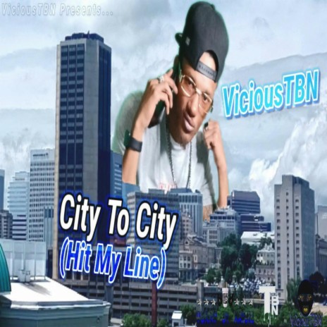 City To City (Hit My Line) | Boomplay Music