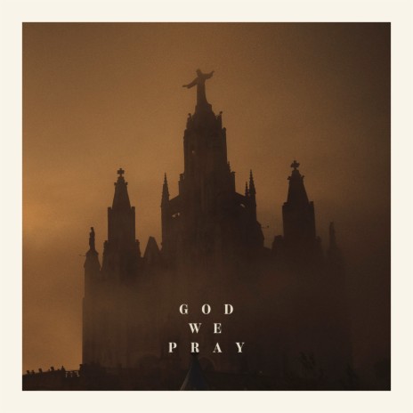 God We Pray | Boomplay Music