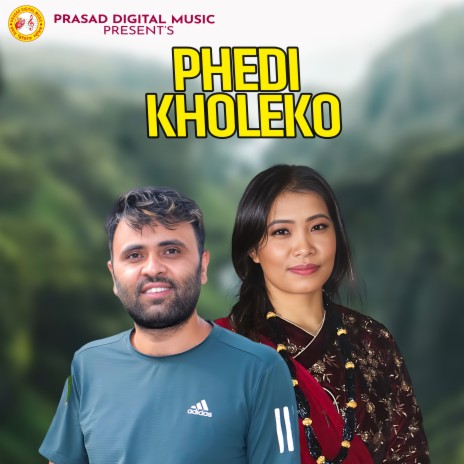 Phedi Kholeko ft. Devi Gharti Magar | Boomplay Music