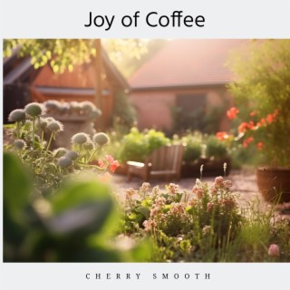 Joy of Coffee