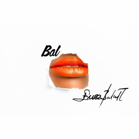 Bal | Boomplay Music