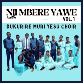 Nji Mbere Yawe, Vol. 1