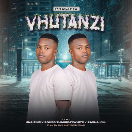 VHUṰANZI ft. Una Rine, Romeo ThaGreatwhite & Racha Kill | Boomplay Music