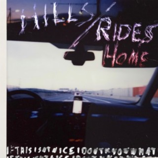 Hills/Rides Home