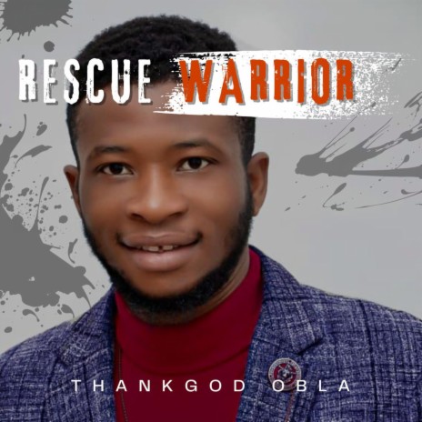 Rescue warrior | Boomplay Music