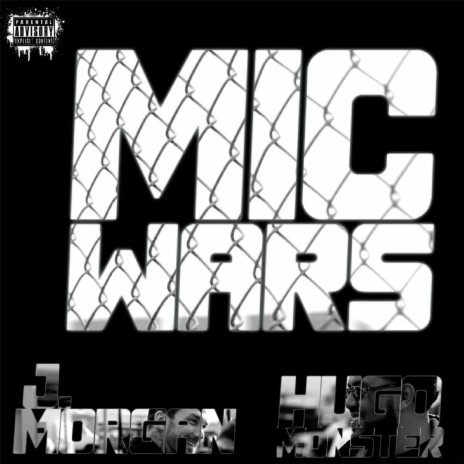 Mic Wars (feat. Hugo Monster) | Boomplay Music