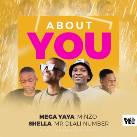 About You ft. Minzo, Shella & Mr Dlali Number | Boomplay Music