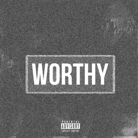 WORTHY ft. YOGI GAWDLY | Boomplay Music