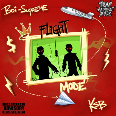 Flight Mode ft. Ksb | Boomplay Music