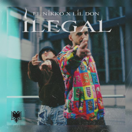 ilegal ft. Lil Don | Boomplay Music