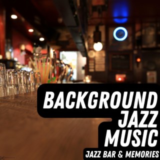 Jazz Bar & Memories