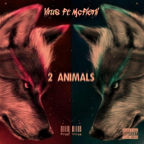 2 ANIMALS ft. Mc Fierli | Boomplay Music