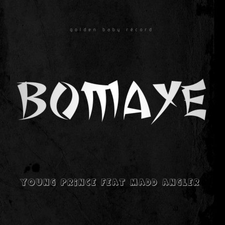 BOMAYE ft. Madd angler | Boomplay Music
