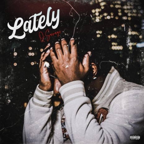 Lately | Boomplay Music