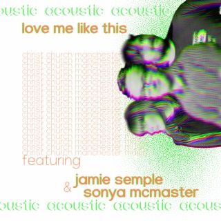 Love Me Like This (Acoustic Version)