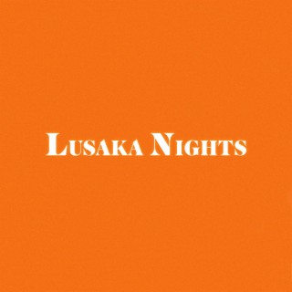 Lusaka Nights