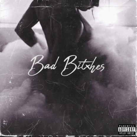 Bad Bitxhes | Boomplay Music