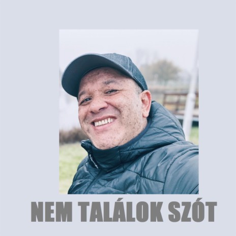 NEM TALÁLOK SZÓT | Boomplay Music