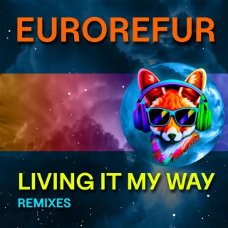 Living It My Way (Remixes)