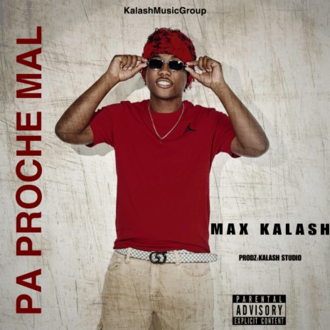 Max Kalash (Pa Proche Mal) | Boomplay Music