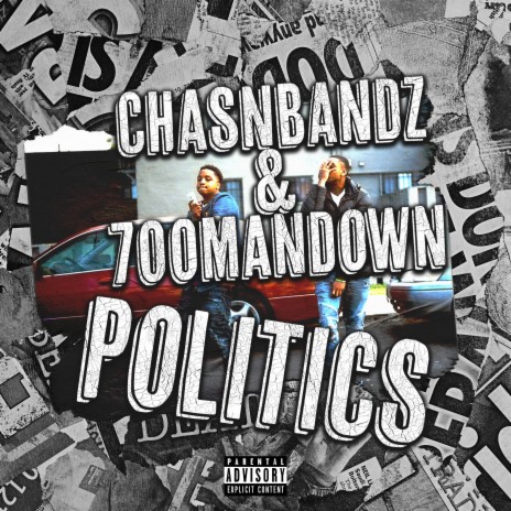 POLITICS (feat. 700MANDOWN) | Boomplay Music