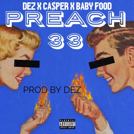 Preach33 ft. CA$pER & Babyfood | Boomplay Music