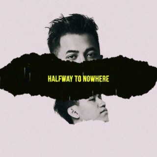 Halfway to Nowhere