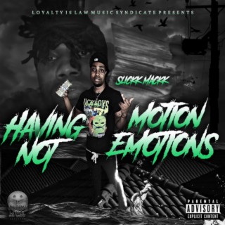 Having Motion Not Emotions