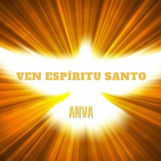 VEN ESPÍRITU SANTO