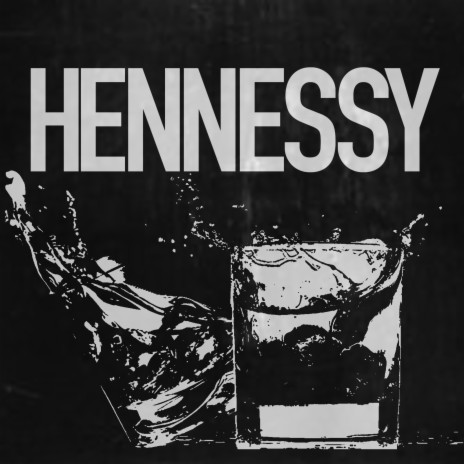 Hennessy ft. Josh Gampson