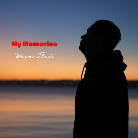 My Memories | Boomplay Music