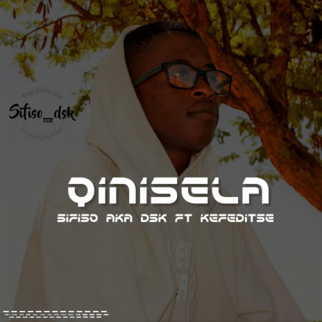 Qinisela (feat. Kefeditse) | Boomplay Music