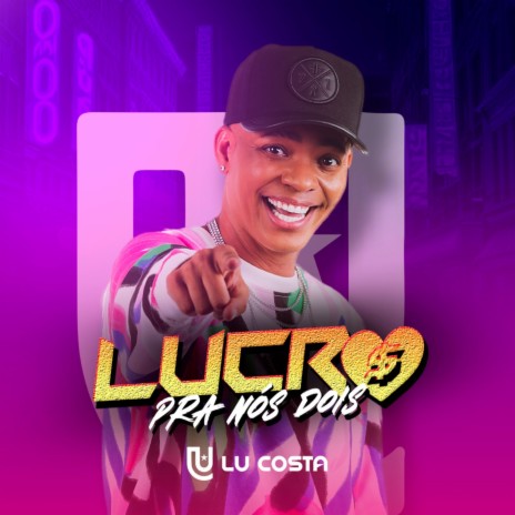 Lucro pra Nós Dois | Boomplay Music