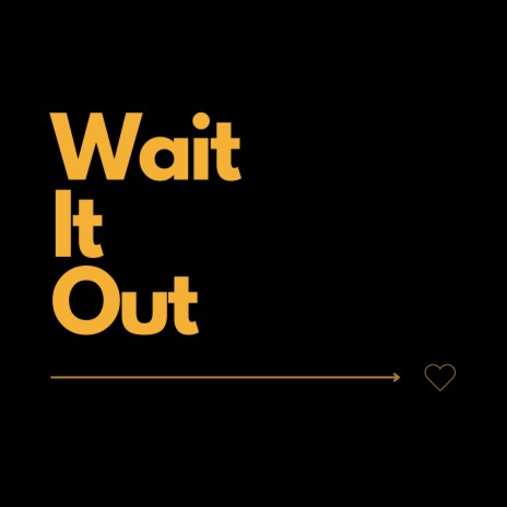 Wait It out (Cover) | Boomplay Music