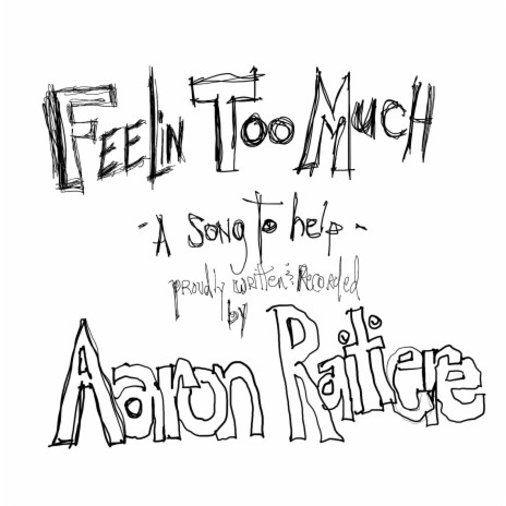 Feelin' too Much | Boomplay Music