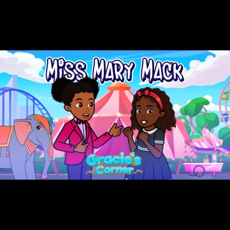 Miss Mary Mack | Boomplay Music