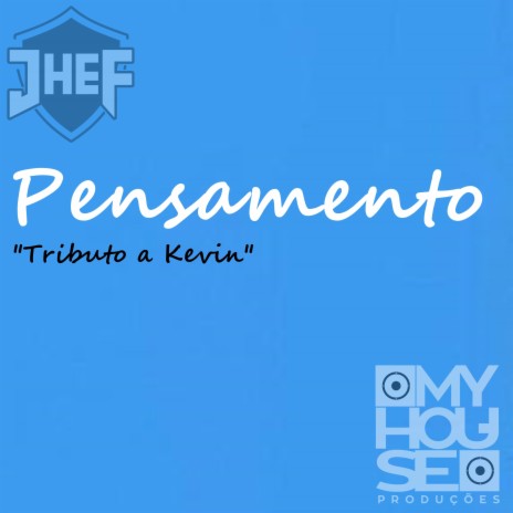 Pensamento (Tributo a Kevin) | Boomplay Music