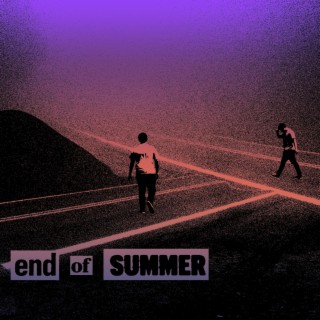 End Of Summer