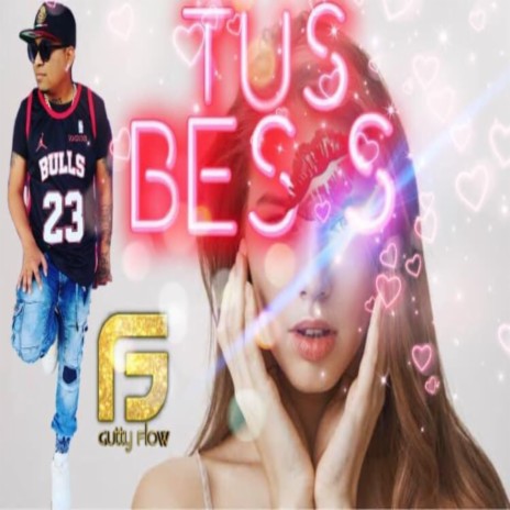 Tus Besos (Special Version)