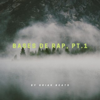 Bases de Rap, Pt. 1