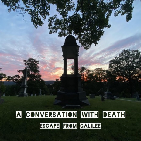 A Conversation with Death (Live at Indian Hill) | Boomplay Music