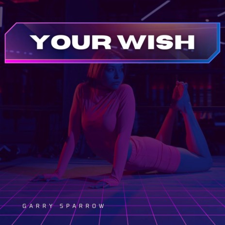 Your Wish | Boomplay Music