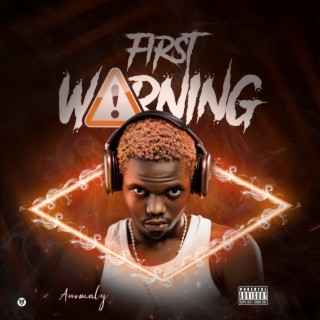 First Warning lyrics | Boomplay Music