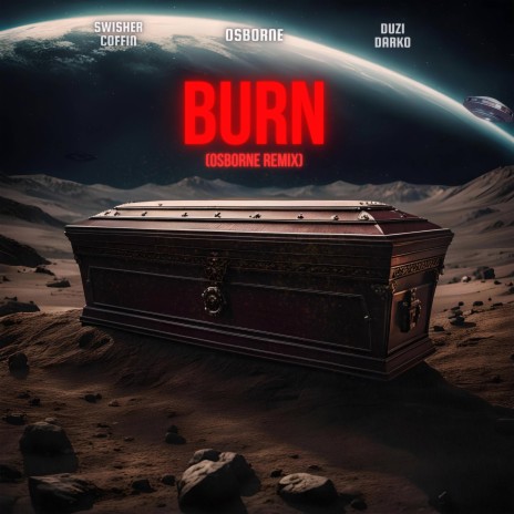 Burn (OSBORNE Remix) | Boomplay Music