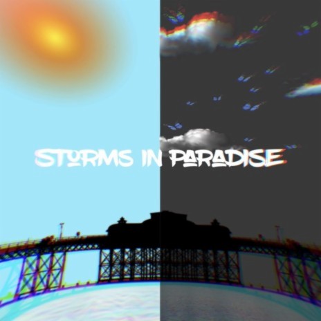 Storms In Paradise | Boomplay Music