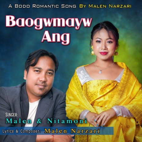 Baogwmayw Ang ft. Nitamoni Boro | Boomplay Music