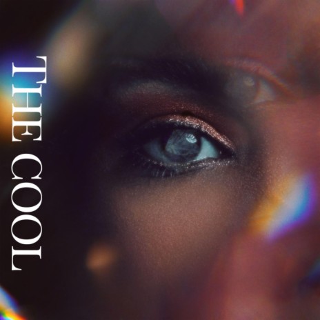 The Cool | Boomplay Music