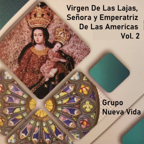 Serenata a la Virgen de las Lajas | Boomplay Music